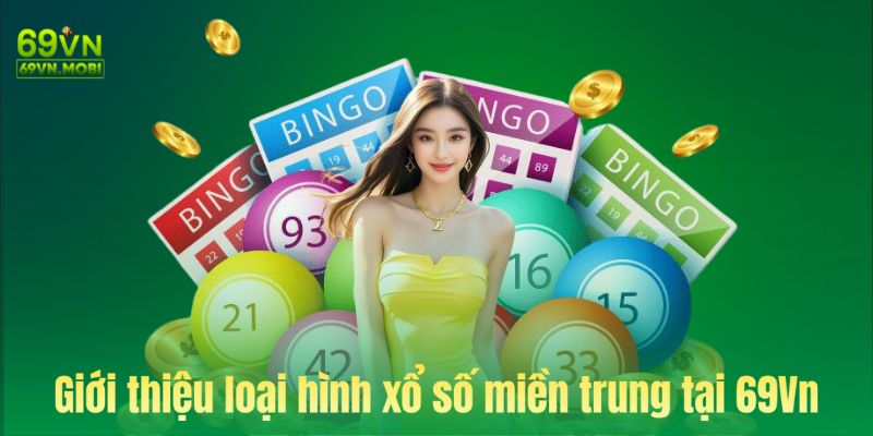 Giới thiệu về xổ số miền trung tại 69Vn